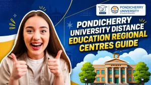 Pondicherry University Distance Education Regional Centres Guide 2026